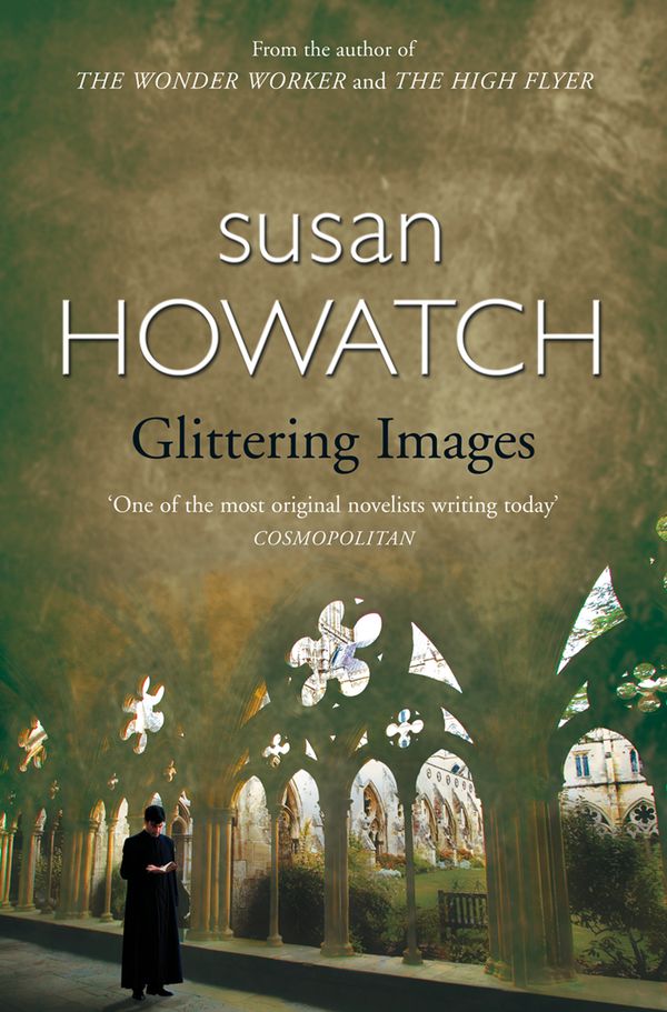 Cover Art for 9780007396399, Glittering Images by Susan Howatch