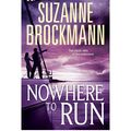 Cover Art for 9781426847738, Nowhere to Run by Suzanne Brockmann