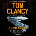 Cover Art for B09HN3975W, Tom Clancy Zero Hour: A Jack Ryan Jr. Novel, Book 9 by Don Bentley