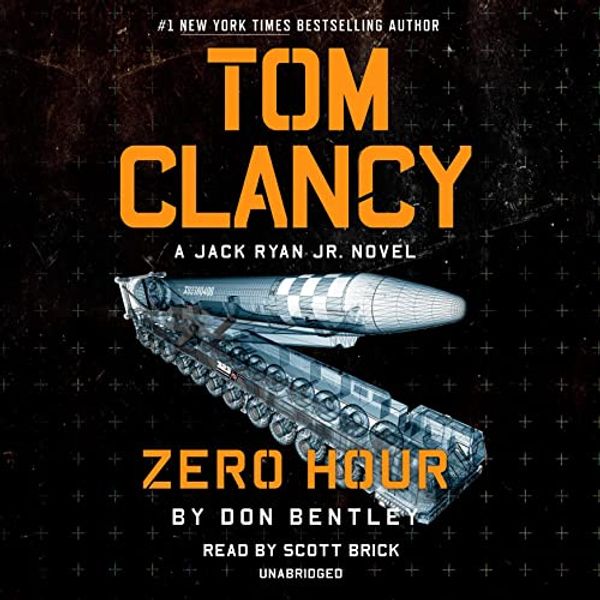 Cover Art for B09HN3975W, Tom Clancy Zero Hour: A Jack Ryan Jr. Novel, Book 9 by Don Bentley