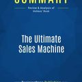 Cover Art for 9782511042359, Summary: The Ultimate Sales Machine: Review and Analysis of Holmes' Book by BusinessNews Publishing
