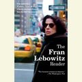 Cover Art for 9780385366243, The Fran Lebowitz Reader by Fran Lebowitz