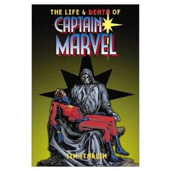 Cover Art for 9780785108375, Life And Death Of Captain Marvel Tpb by Jim Starlin