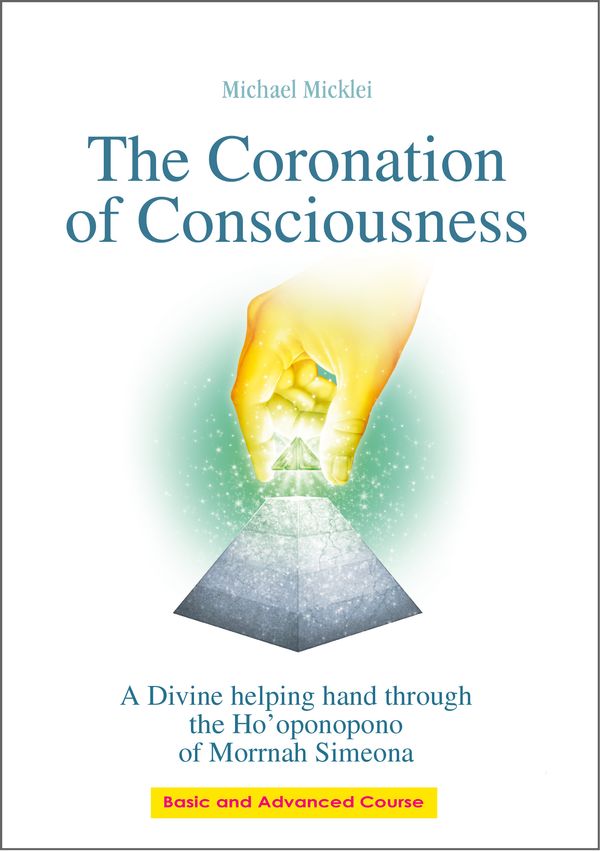 Cover Art for 9783942611220, The Coronation of consciousness by Michael Micklei