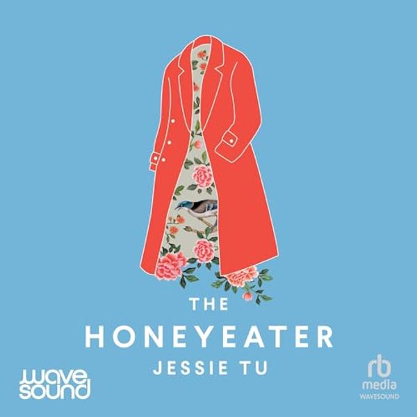 Cover Art for B0D6HHPYC3, The Honeyeater by Jessie Tu