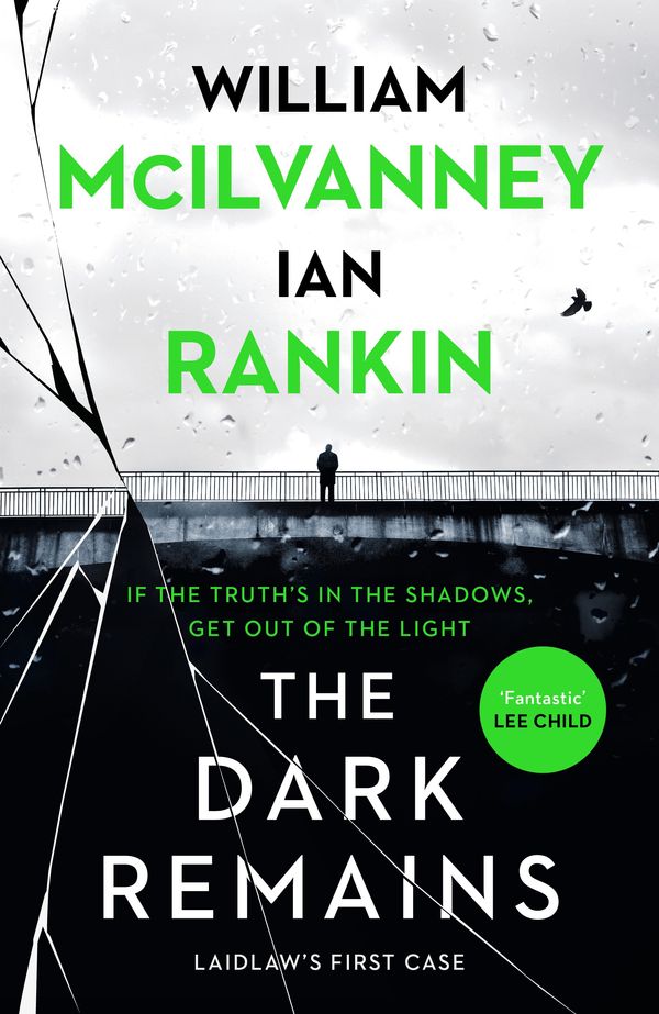 Cover Art for 9781838854102, The Dark Remains by William McIlvanney, Ian Rankin