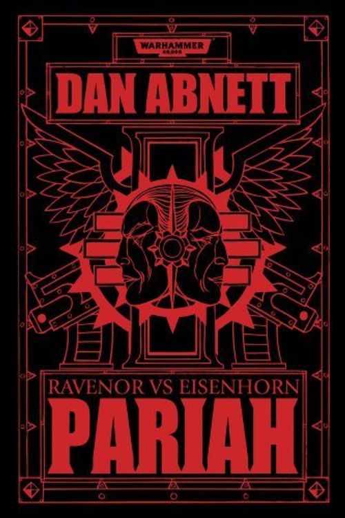 Cover Art for 8601418202035, Pariah: Ravenor Vs Eisenhorn (Warhammer 40,000 Novels): Written by Dan Abnett, 2013 Edition, Publisher: Games Workshop(uk) [Paperback] by Dan Abnett