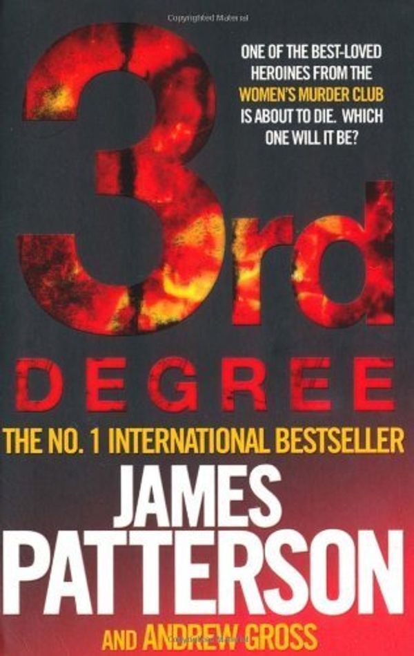 Cover Art for B00IIAVYRM, 3rd Degree by James Patterson Andrew Gross(1905-07-04) by James Patterson, Andrew Gross