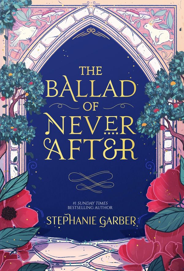 Cover Art for 9781529380989, The Ballad of Never After by Stephanie Garber