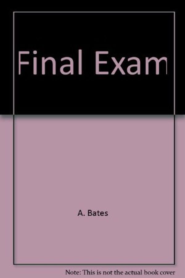 Cover Art for 9780590432917, Final Exam by A. Bates