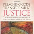 Cover Art for 9780664234539, Preaching God's Transforming Justice by Dr Ronald J Allen