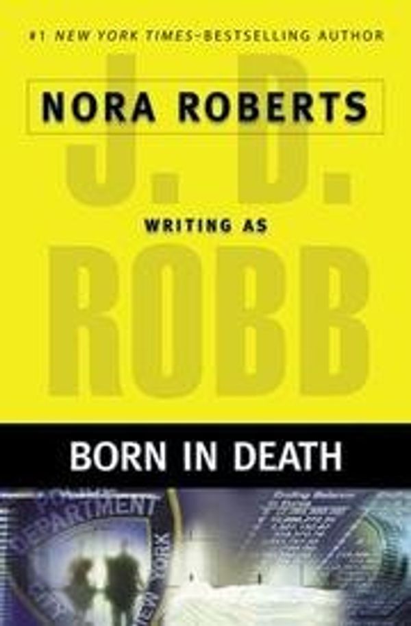Cover Art for 9780641936524, BORN IN DEATH by Nora; writing as Robb, J. D. Roberts