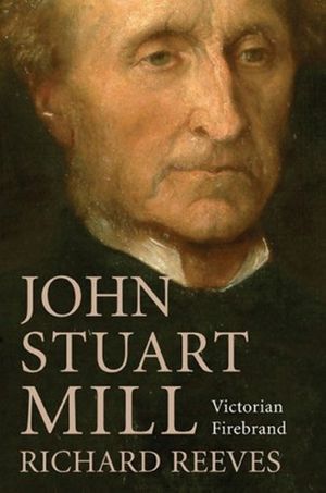 Cover Art for 9781590202371, John Stuart Mill by Richard Reeves