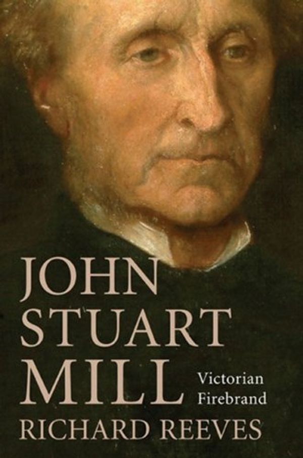 Cover Art for 9781590202371, John Stuart Mill by Richard Reeves