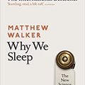 Cover Art for B08JPRFL7D, Why We Sleep by Matthew Walker