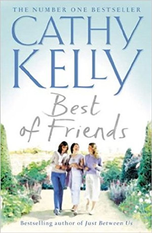 Cover Art for 9780007472475, Best of Friends by Cathy Kelly
