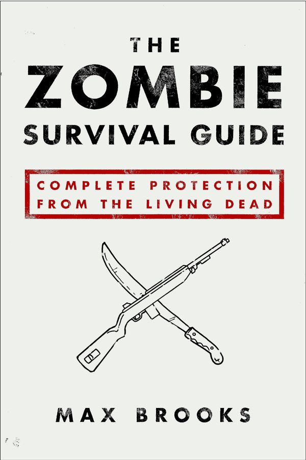 Cover Art for 9781400050802, The Zombie Survival Guide by Max Brooks