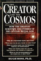 Cover Art for 9780891097006, The Creator and the Cosmos by Hugh Ross
