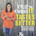 Cover Art for 9781920989842, It Tastes Better by Kylie Kwong