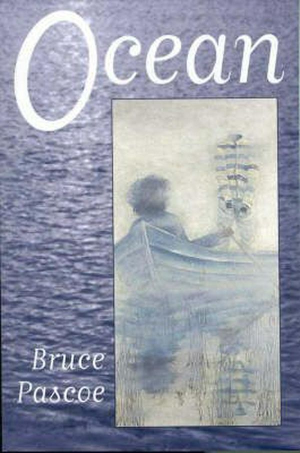 Cover Art for 9780957780064, Ocean by Bruce Pascoe