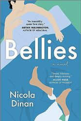 Cover Art for 9781335490889, Bellies by Nicola Dinan