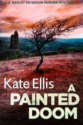Cover Art for 9780349418971, A Painted Doom by Kate Ellis