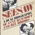 Cover Art for 9780385130769, Seesaw, a dual biography of Anne Bancroft and Mel Brooks by William Holtzman