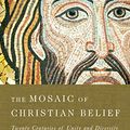 Cover Art for B01D8W6IIY, The Mosaic of Christian Belief by Roger E. Olson