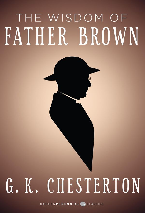 Cover Art for 9781443449465, The Wisdom of Father Brown by G. K. Chesterton