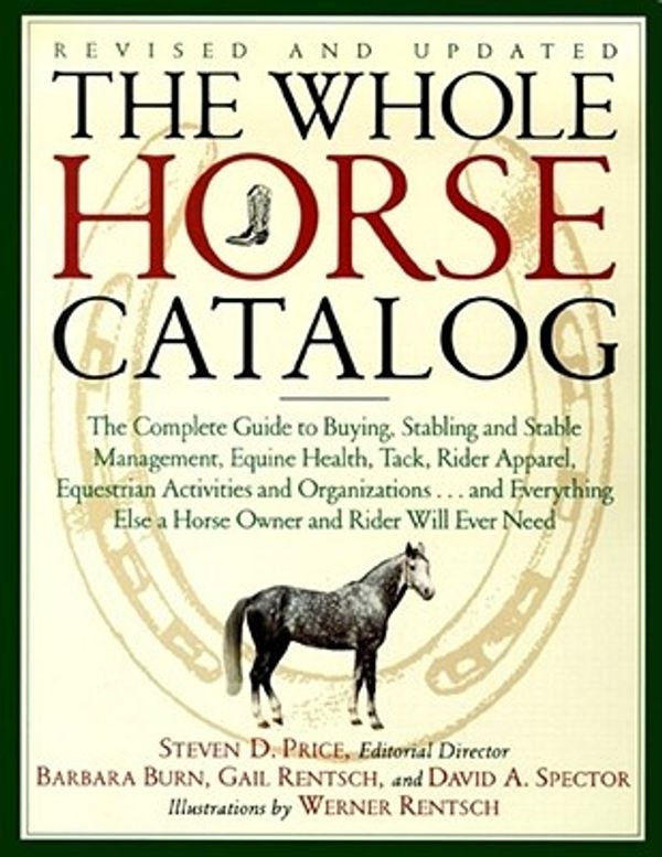 Cover Art for 9780684839950, The Whole Horse Catalog by Gail Rentsch