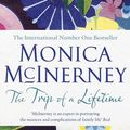 Cover Art for 9780718188054, The Trip of a Lifetime by Monica McInerney