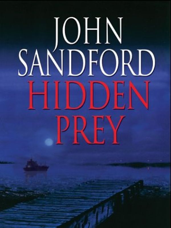 Cover Art for 9780786265824, Hidden Prey by John Sandford