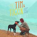 Cover Art for B07VFVFRGH, Tim & Tigon by Tim Cope