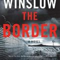 Cover Art for 9781460753552, The Border by Don Winslow