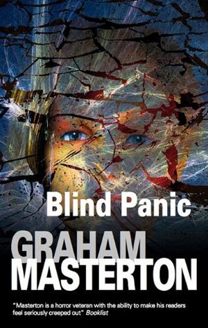 Cover Art for 9781847511782, Blind Panic by Graham Masterton