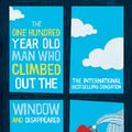 Cover Art for 9781742699806, The One Hundred-Year-Old Man who Climbed out the Window and Disappeared by Jonas Jonasson