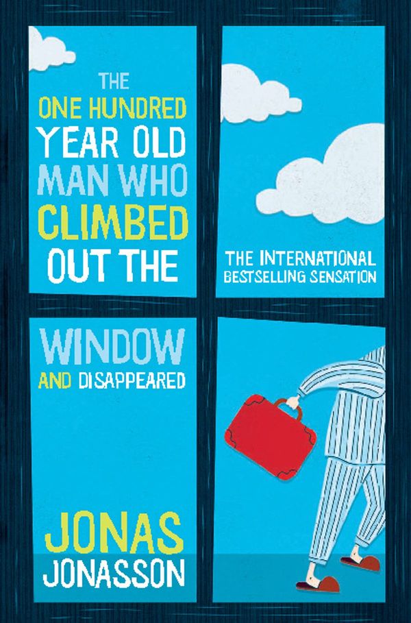 Cover Art for 9781742699806, The One Hundred-Year-Old Man who Climbed out the Window and Disappeared by Jonas Jonasson