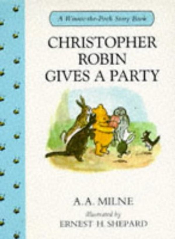 Cover Art for 9780416166521, Christopher Robin Gives a Party (Winnie-the-Pooh story books) by A. A. Milne