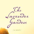 Cover Art for 9781410460233, The Lavender Garden by Lucinda Riley