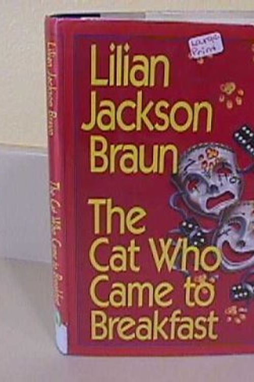 Cover Art for 9780816159345, The Cat Who Came to Breakfast (G K Hall Large Print Book Series) by Lilian Jackson Braun
