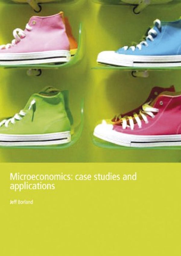 Cover Art for 9780170134286, Microeconomics by Jeff Borland