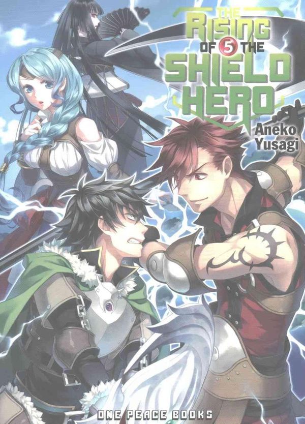 Cover Art for 9781935548676, The Rising of the Shield Hero Volume 05 by Aneko Yusagi