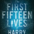 Cover Art for 9781478928652, The First Fifteen Lives of Harry August by Claire North