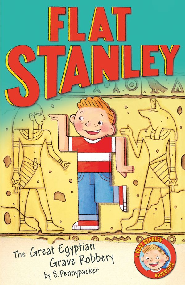 Cover Art for 9781405252096, Jeff Brown’s Flat Stanley: The Great Egyptian Grave Robbery by Jeff Brown