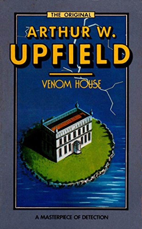 Cover Art for B07PBPZ12Q, Venom House (Inspector Bonaparte Mysteries Book 16) by Arthur W. Upfield