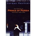 Cover Art for B00J576E68, [ THE MAKING OF PRINCE OF PERSIA: JOURNALS 1985 - 1993 ] by Mechner, Jordan ( Author) Dec-2011 [ Paperback ] by Jordan Mechner