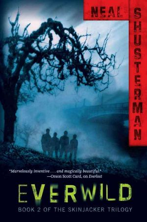 Cover Art for 9781416958642, Everwild by Neal Shusterman