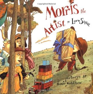 Cover Art for 9780374350635, Morris the Artist by Segal, Lore Groszmann