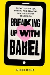 Cover Art for 9780645722901, Breaking Up With Babel by Nikki Dent