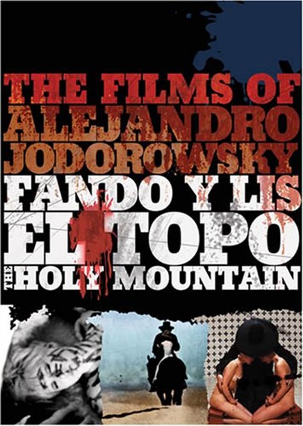 Cover Art for 0013137600296, The Films of Alejandro Jodorowsky (Fando y Lis / El Topo / The Holy Mountain) by 